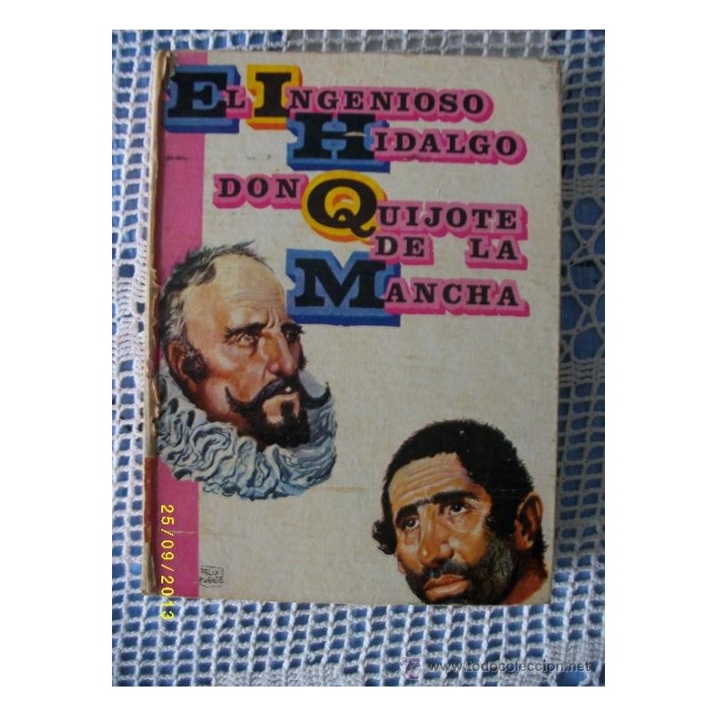 EL INGENIOSO HIDALGO DON QUIJOTE DE LA MANCHA -AÑO 1966