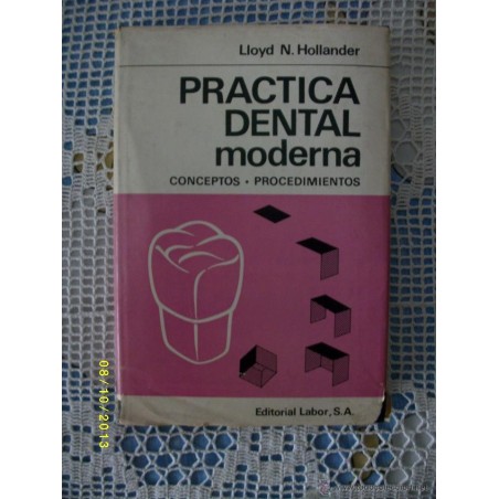PRACTICA DENTAL MODERNA CONCEPTOS Y PROCEDIMIENTOS