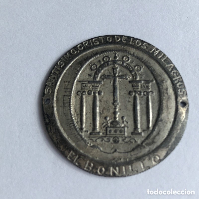 EL BONILLO-ALBACETE-MEDALLA ANTIGUA- SANTISIMO CRISTTO DE LOS MILAGROS-MUY RARA.