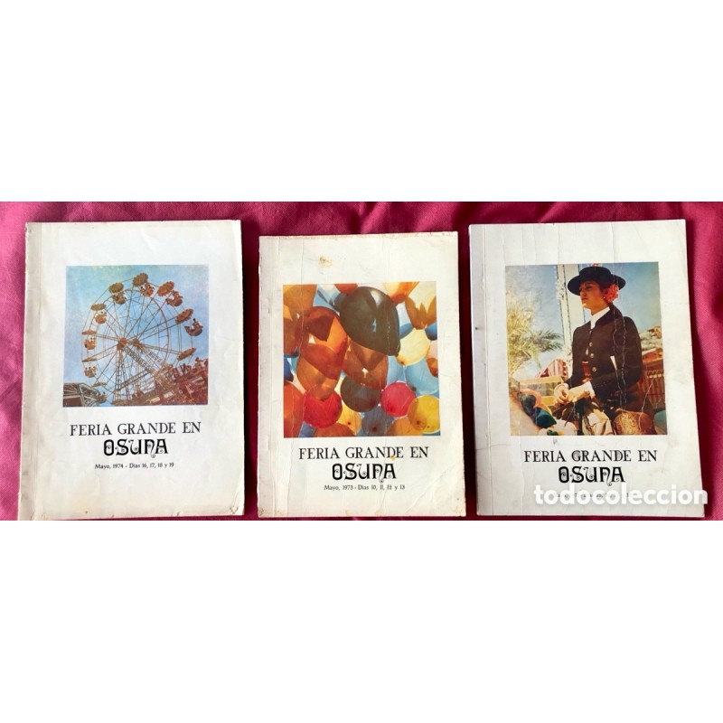 OSUNA-LIBROS DE FIESTAS-FERIA GRANDE DE OSUNA 1973 1974-1975. OSUNA-LIBROS DE FIESTAS-FERIA GRANDE DE OSUNA 1973 1974-1975.