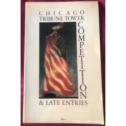 Chicago tribune tower competition & Late entries-1981.