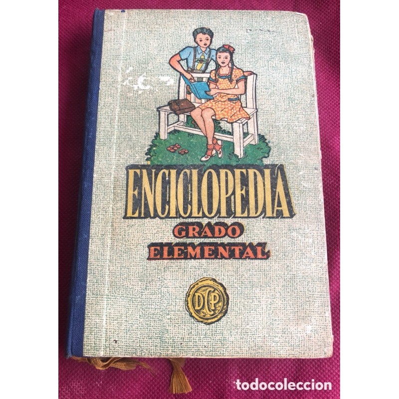 ENCICLOPEDIA CICLICO-PEDAGOCIA-GRADO ELEMENTAL-JOSE DALMAU CARLES- AÑOS 30.