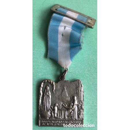 MEDALLA HOSPITALIDAD VALENCIANA DE NUESTRA SEÑORA DE LOURDES.