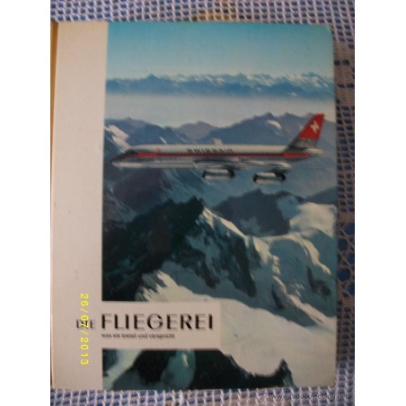 DIE FLIEGEREI WAS SIE BIETET UND VERSPRICHT