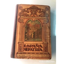 ESPAÑA MI PATRIA. AÑO 1940.