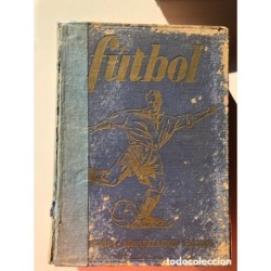 FUTBOL -TOMO I-HISTORÍA-ORGANIZACION- EQUIPOS-AÑO 1950-51.