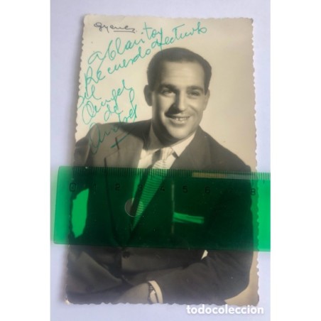 FOTOGRAFÍA ORIGINAL FIRMADA Y DEDICADA POR ANGEL DE ANDRES,ACTOR. FOTOGRAFIA DE GYENES.