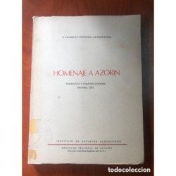 HOMENAJE A AZORIN-PONENCIAS Y COMUNICACIONES-III ASAMBLEA COMARCAL DE ESCRITORES-MONOVAR-AÑO 1973.
