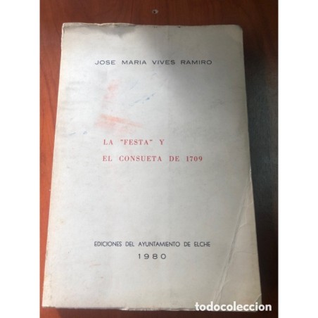 LA FESTA Y EL CONSUETA DE 1709-AÑO 1980