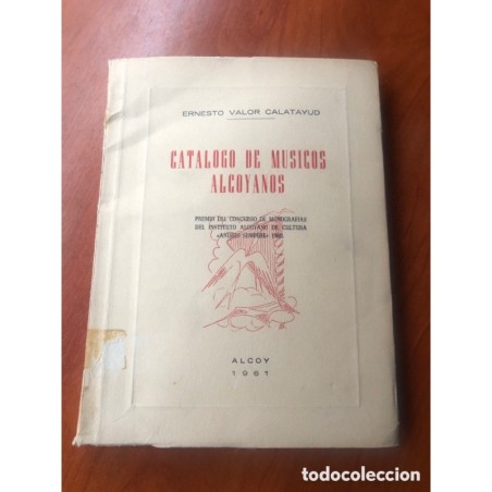 CATALOGO DE MUSICOS ALCOYANOS-ERNESTO VALOR CALATAYUD-ALCOY-AÑO 1961.