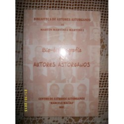 BIO-BIBLIOGRAFÍA DE AUTORES ASTORGANOS