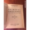PRIMERAS EMOCIONES-LIBRO DE LECTURA GRADO PRIMERO-ANTONIO FERNANDEZ RODRIGUEZ-5ª EDICION-1962.