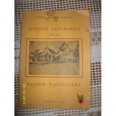 SINTESIS GEOGRAFICA DE LA REGION VALENCIANA