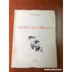 ALCOY-TIEMPO RECOBRADO-JOSE CUENCA MORA-AÑO 1972.