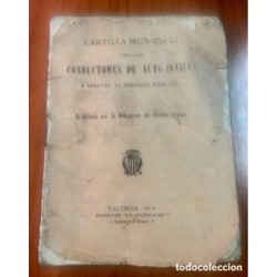 REGLAMENTO DE CONDUCTOR DE TAXI VALENCIA-CARTILLA MUNICIPAL-PARA LOS CONDUCTORES DE AUTOMÓVILES 1929