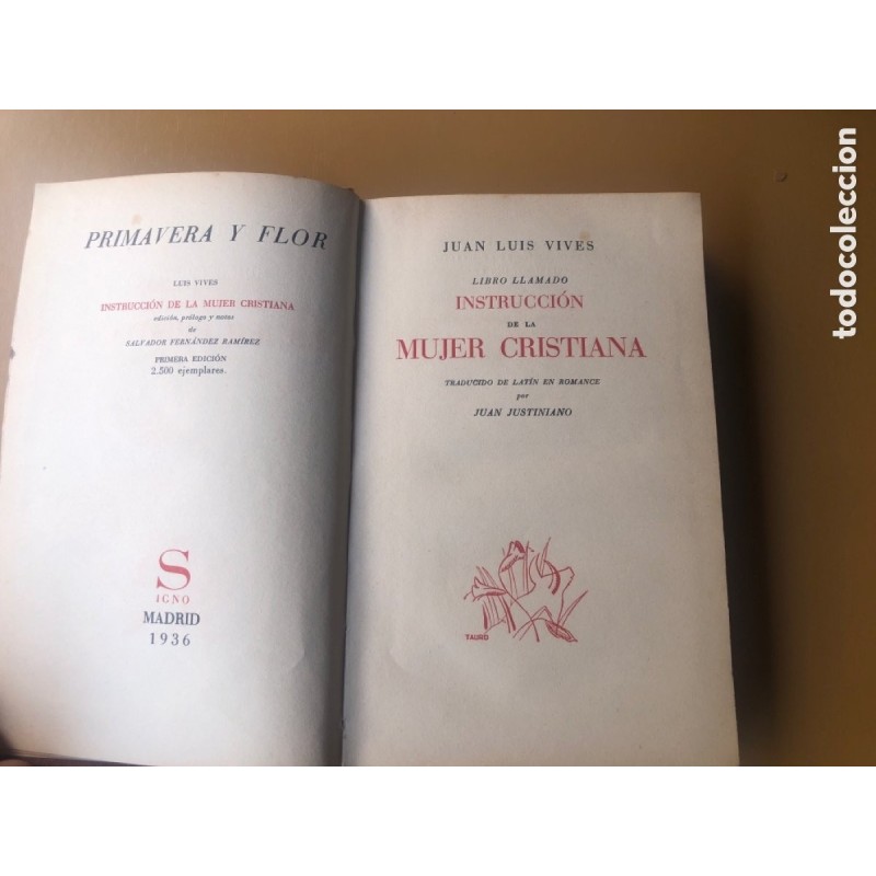 INSTRUCCION DE LA MUJER CRISTIANA-JUAN LUIS VIVES-1ª EDICIÓN- AÑO 1936.