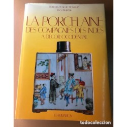 La porcelaine des compagnies des indes a decor occidental - François et Nicole Hervouët,Yves Bruneau