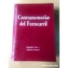 CONTRAMEMORIAS DEL FERROCARRIL-2ª PARTE-AÑO 2003.