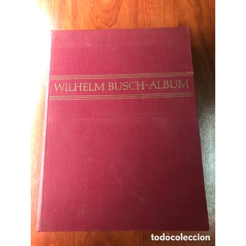 WILHELM BUSCH ALBUN HUMORISTISCHER HAUSSCHATZ-AÑO 1964.