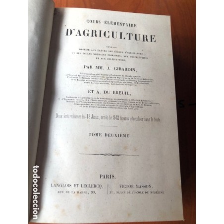 AGRICULTURA-COURS ELEMENTAIRE DAGRICULTURE II-J. GIRARDIN -DEUXIEME-PARIS-AÑO 1852.