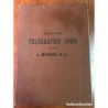 DENIA-CODIGO TELEGRAFICO PRIVADO-J. MORAND & Co.-VARIOS APUNTES MANUSCRITOS-MUY RARO- UNICO-AÑO 1900