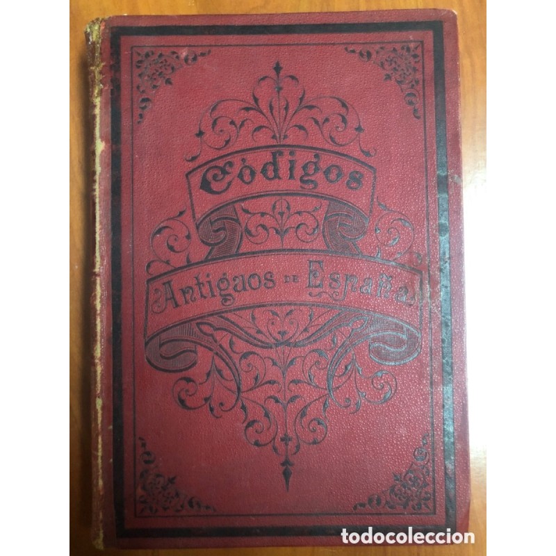 CODIGOS ANTIGUOS DE ESPAÑA-TOMO I-MARCELINO MARTINEZ-AÑO 1885.
