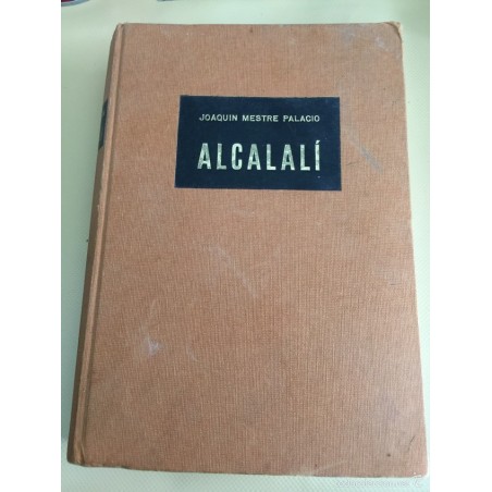 ALCALALI. JOAQUIN MESTRE PALACIO. ALICANTE. AÑO 1970.