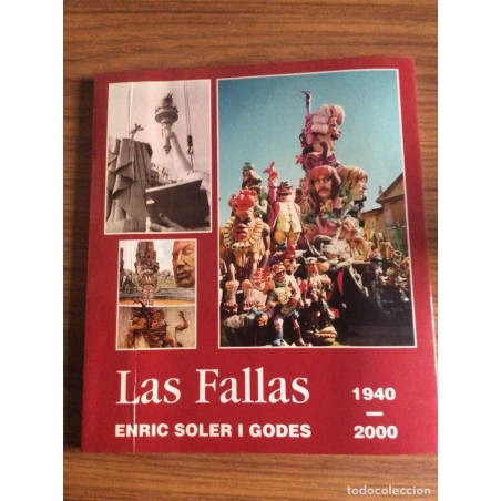 FALLAS DE VALENCIA- LAS FALLAS NOTAS PARA SU HISTORIA.VOLUMEN II.1940-2000