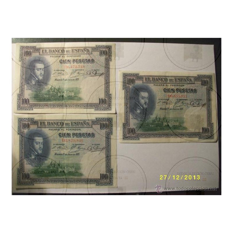 TRES BILLETES DE CIEN PESETAS- FELIPE II AÑO 1925 -ORIGINALES.