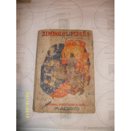 SIMBOLOS DE ESPAÑA LIBRO ESCOLAR DE LOS AÑOS 40