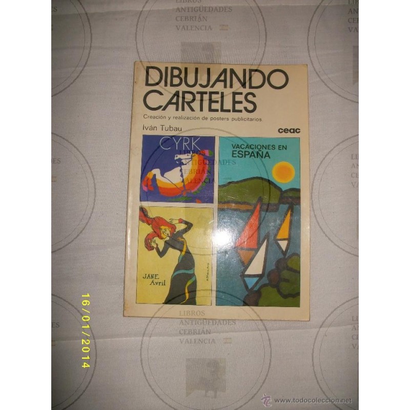 DIBUJANDO CARTELES CREACIÓN Y REALIZACIÓN DE POSTERS PUBLICITARIOS