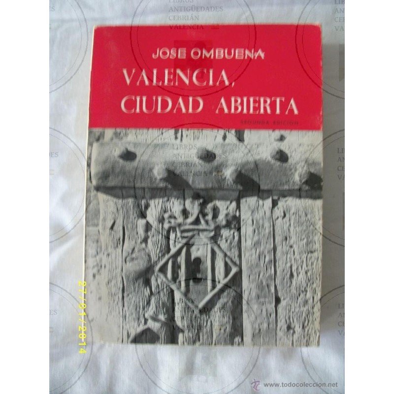 VALENCIA, CIUDAD ABIERTA