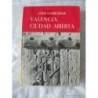 VALENCIA, CIUDAD ABIERTA