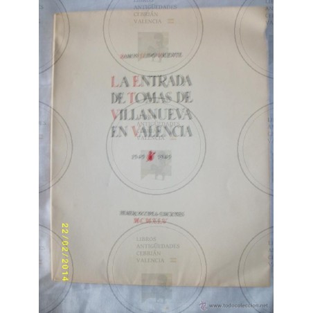 LA ENTRADA DE TOMAS DE VILLANUEVA EN VALENCIA 1545-1945