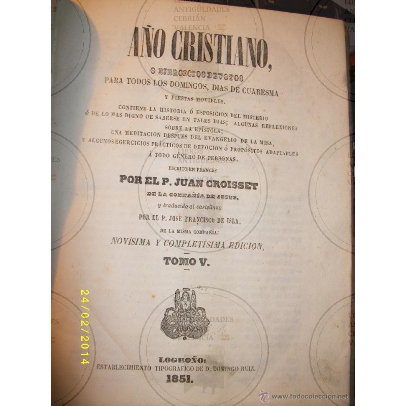 AÑO CRISTIANO O EJERCICIOS DEVOTOS PARA TODOS LOS DOMINGOS, DIAS DE CUARESMA Y FIESTAS MOVIBLES