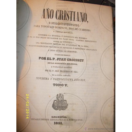 AÑO CRISTIANO O EJERCICIOS DEVOTOS PARA TODOS LOS DOMINGOS, DIAS DE CUARESMA Y FIESTAS MOVIBLES