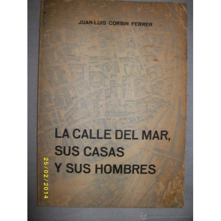 LAS CALLES DEL MAR, SUS CASAS Y SUS HOMBRES