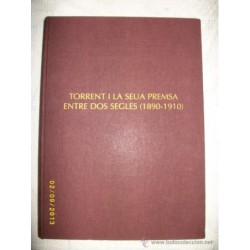 TORRENT I LA SEUA PREMSA ENTRE DOS SEGLES (1890-1910)