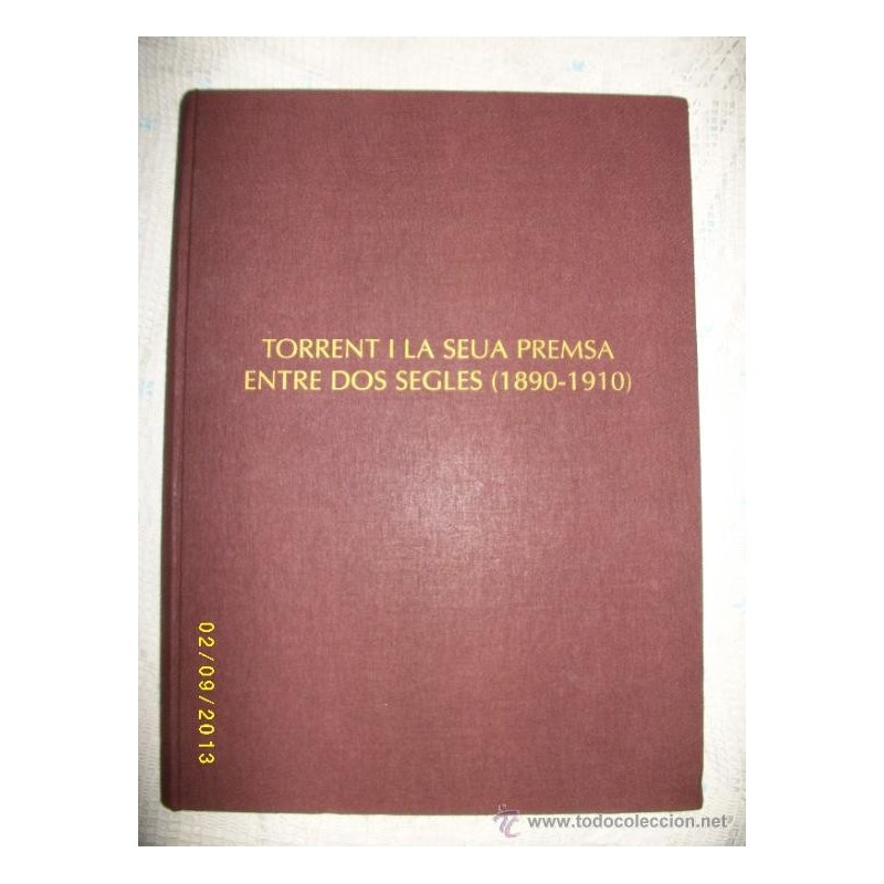 TORRENT I LA SEUA PREMSA ENTRE DOS SEGLES (1890-1910)