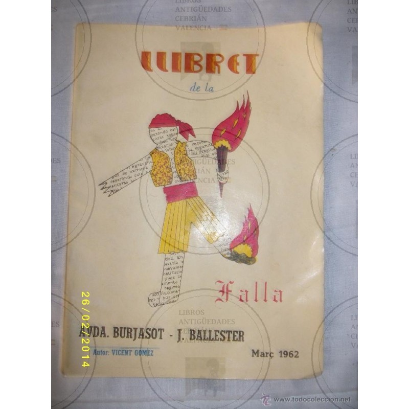 LLIBRET DE LA FALLA AVDA.BUJASOT-J.BALLESTER MARÇ 1962 LLIBRET DE LA FALLA AVDA.BUJASOT-J.BALLESTER MARÇ 1962