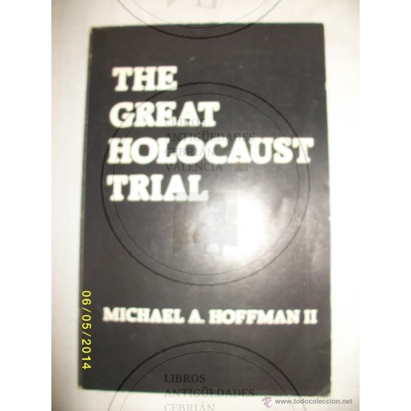 THE GREAT HOLOCAUST TRIAL 1985