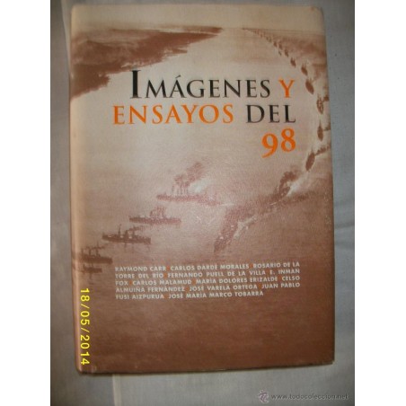 IMAGENES Y ENSAYOS DEL 98
