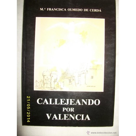 CALLEJEANDO POR VALENCIA