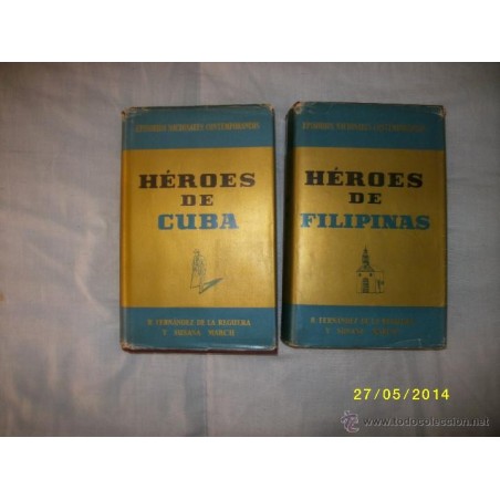HEROES DE FILIPINAS Nº1 Y HEROES DE CUBA Nº2 1969 EPISODIOS NACIONALES CONTEMPORANEOS