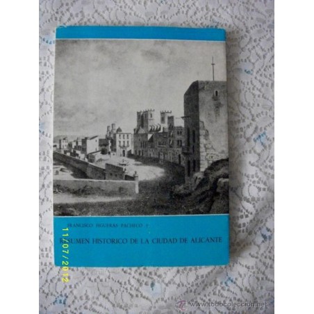 RESUMEN HISTORICO DE LA CIUDAD DE ALICANTE