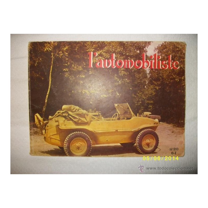 L'AUTOMOBILISTE LA REVUE DE L'AMATEUR Nº20 L'AUTOMOBILISTE LA REVUE DE L'AMATEUR Nº20