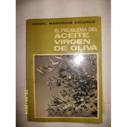 EL PROBLEMA DEL ACEITE VIRGEN DE OLIVA 1967