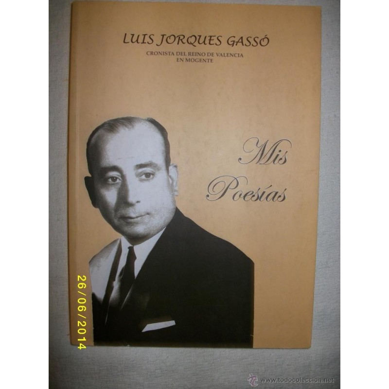 MIS POESIAS -LUIS JORQUES GASSO-VALENCIA-AÑO 2002
