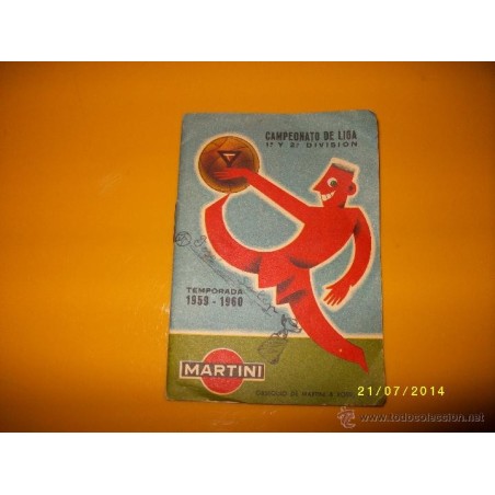 CAMPEONATO DE LIGA FUTBOL 1ª Y 2ª DIVISION- TEMPORADA 1959 - 1960. CALENDARIO. MARTINI.