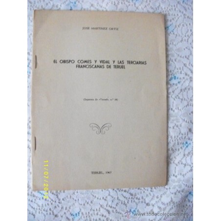 EL OBISPO COMES Y VIDAL Y LAS TERCIARIAS FRANCISCANAS DE TERUEL